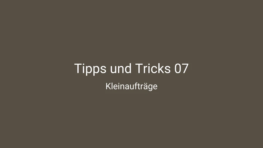 Tipps und Tricks