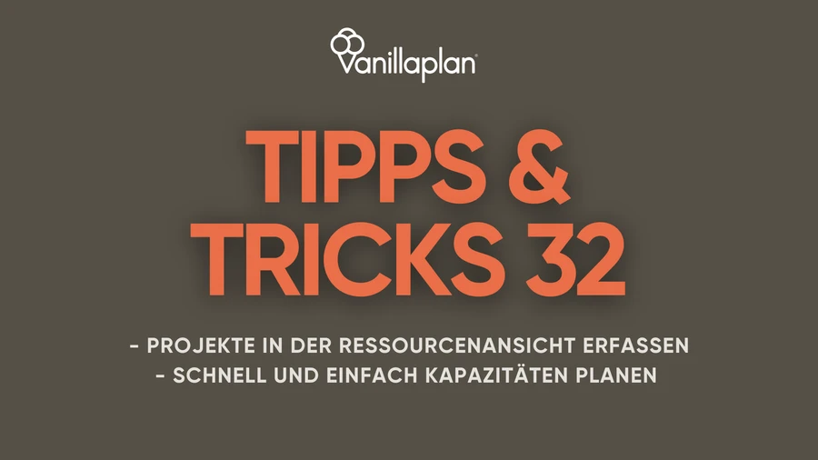 Tipps und Tricks 32: Projekte erfassen